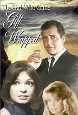 The Girl Who Came Gift-Wrapped's poster