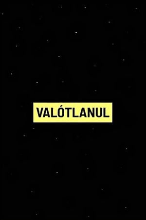 VALÓTLANUL: Fekete kampányok az Orbán-rendszerben's poster