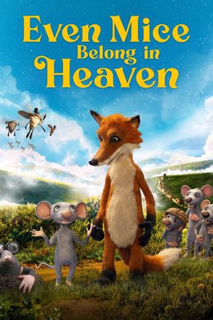 Even Mice Belong in Heaven's poster