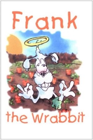 Frank the Wrabbit's poster