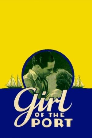 Girl of the Port's poster