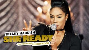 Tiffany Haddish: She Ready! From the Hood to Hollywood!'s poster