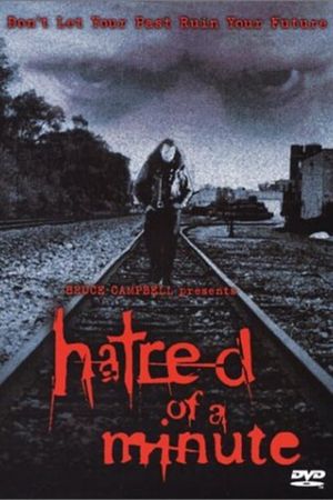 Hatred of a Minute's poster