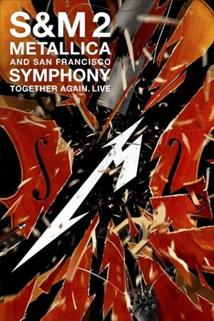 Metallica & San Francisco Symphony - S&M2's poster