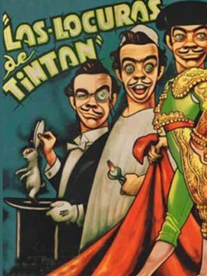 The Insanities of Tin Tan's poster
