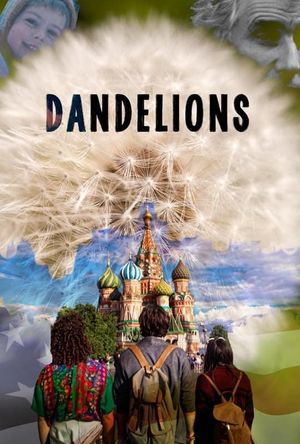 Dandelion's poster