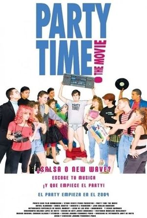 Party Time: The Movie's poster