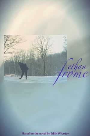 Ethan Frome's poster