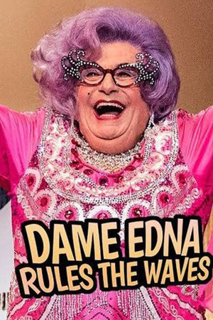 Dame Edna Rules The Waves's poster