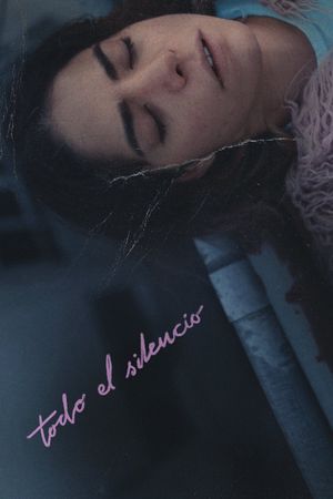 All the Silence's poster