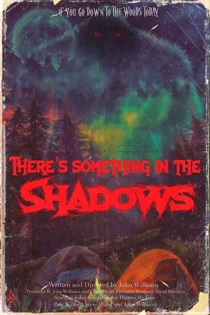 There's Something in the Shadows's poster