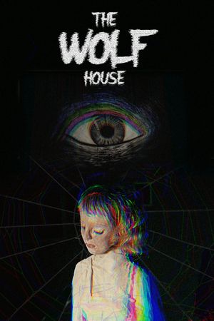 The Wolf House's poster