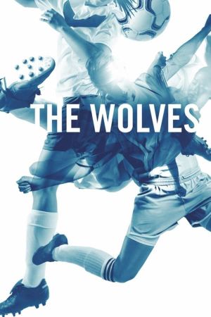 The Wolves's poster