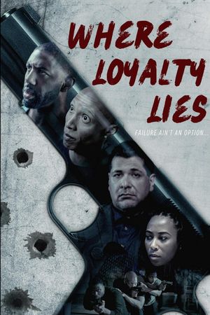 Where Loyalty Lies's poster