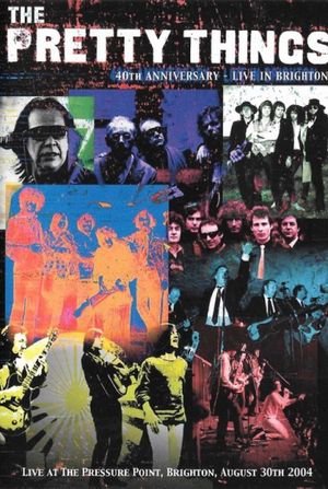 The Pretty Things: 40th Anniversary - Live in Brighton's poster