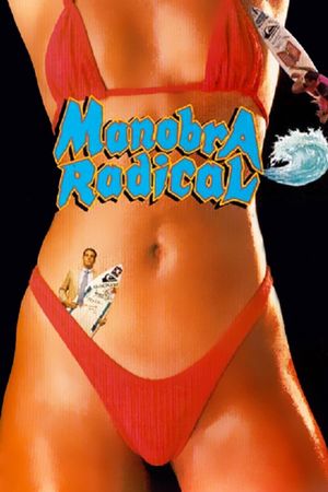 Manobra Radical's poster