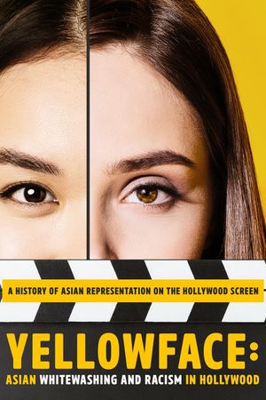 Yellowface: Asian Whitewashing and Racism in Hollywood's poster image