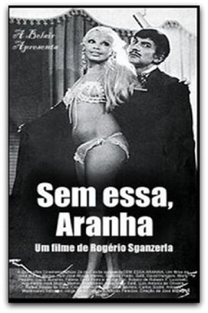 Sem Essa, Aranha's poster