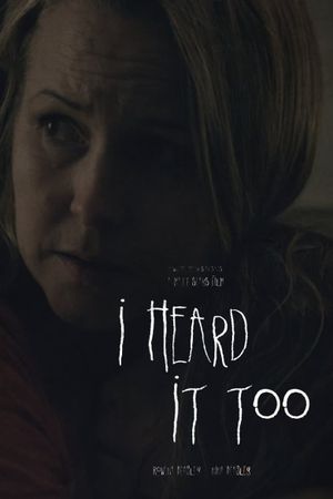 I Heard It Too's poster image