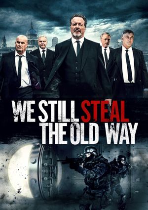 We Still Steal the Old Way's poster