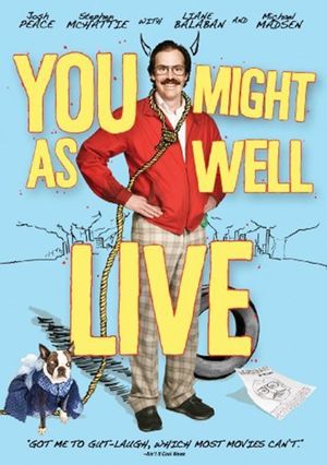 You Might as Well Live's poster