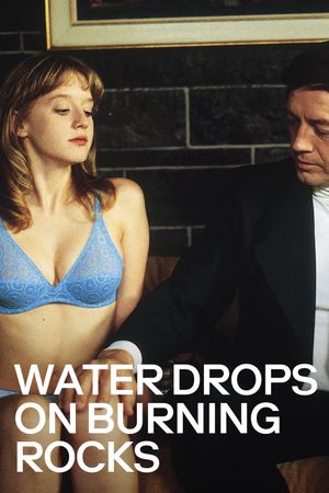 Water Drops on Burning Rocks's poster