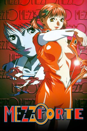 Mezzo Forte's poster