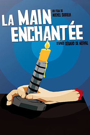 La main enchantée's poster