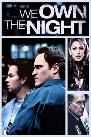 We Own the Night's poster