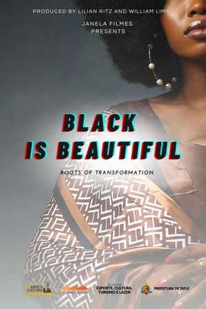 Preto é Lindo - Raízes da Transformação's poster