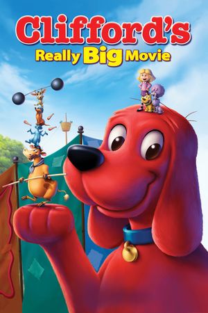 Clifford's Really Big Movie's poster