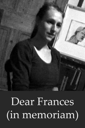 Dear Frances (in memoriam)'s poster