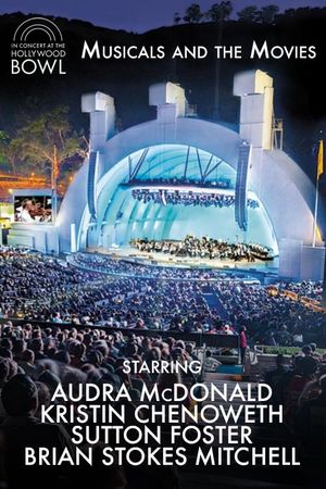 In Concert at The Hollywood Bowl: Musicals and the Movies's poster