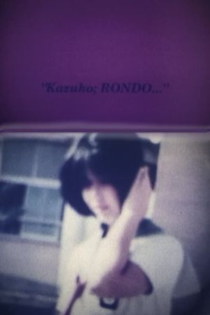 Kazuko; RONDO...'s poster