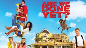 Are We Done Yet?'s poster