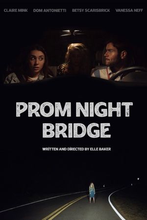 Prom Night Bridge's poster