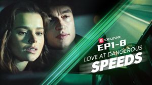 Love at Dangerous Speeds's poster