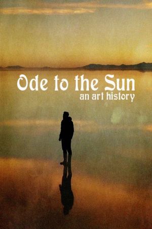 Ode to the Sun: An Art History's poster