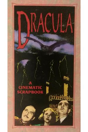 Dracula: A Cinematic Scrapbook's poster
