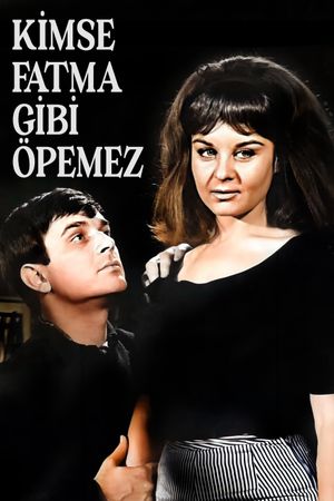 Kimse Fatma Gibi Öpemez's poster