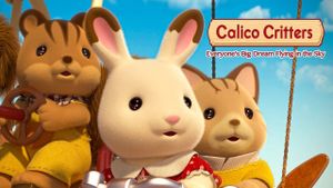 Calico Critters: Everyone's Big Dream Flying in the Sky's poster