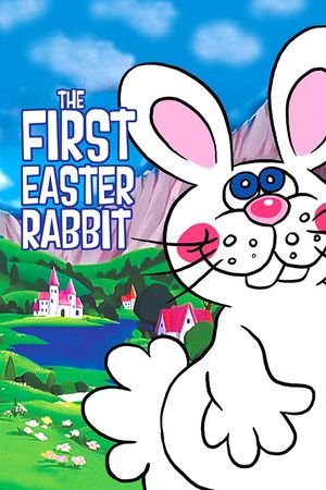 The First Easter Rabbit's poster