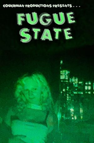 Fugue State's poster