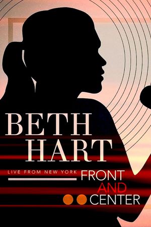 Beth Hart: Front and Center (Live form New York)'s poster image