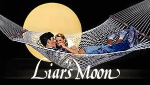 Liar's Moon's poster