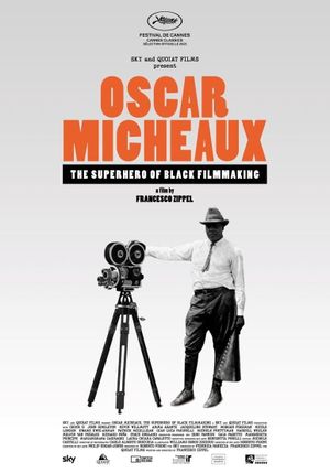 Oscar Micheaux: The Superhero of Black Filmmaking's poster