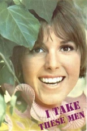 I Take These Men's poster