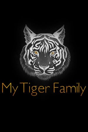 My Tiger Family's poster