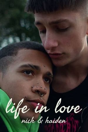 Life in Love: Nick & Kaiden's poster