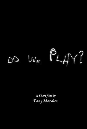 Do we play?'s poster